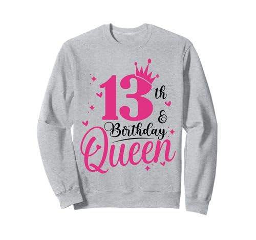 13. Geburtstag Königin, 13 Geburtstag Mädchen Sweatshirt 13. Geburtstag Königin, 13 Geburtstag Mädchen Sweatshirt von Queen 13th Birthday Queen, 13 Birthday Girl