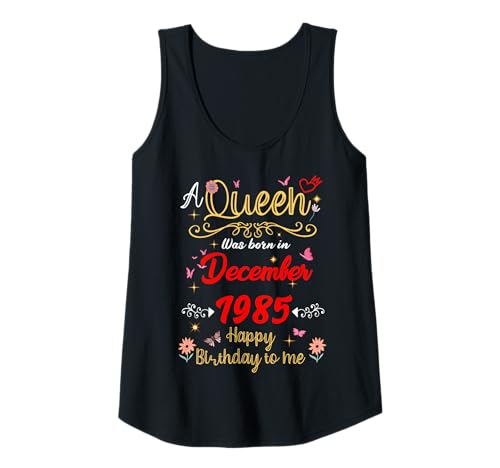 Damen Dezember Geburtstag Königin seit Dezember 1985 Dezember Mädchen Tank Top von Queen Since December 1985 December girl women