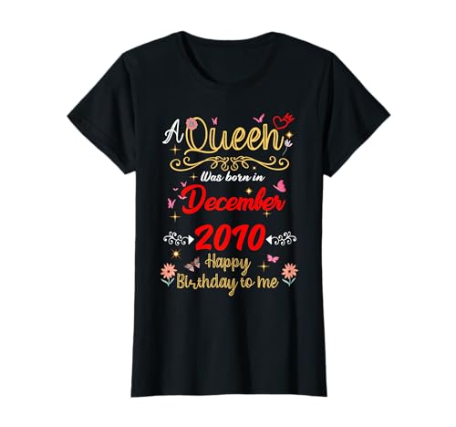 Dezember Geburtstag Königin seit Dezember 2010 Dezember Mädchen T-Shirt von Queen Since December 2010 December girl women
