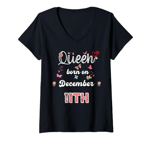 Damen Königin geboren im Dezember 11 Blumen 11. Dezember Geburtstag T-Shirt mit V-Ausschnitt Damen Königin geboren im Dezember 11 Blumen 11. Dezember Geburtstag T-Shirt mit V-Ausschnitt von Queen born in December 11 flowers 11th December
