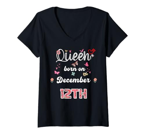 Damen Königin geboren im Dezember 12 Blumen 12. Dezember Geburtstag T-Shirt mit V-Ausschnitt Damen Königin geboren im Dezember 12 Blumen 12. Dezember Geburtstag T-Shirt mit V-Ausschnitt von Queen born in December 12 flowers 12th December