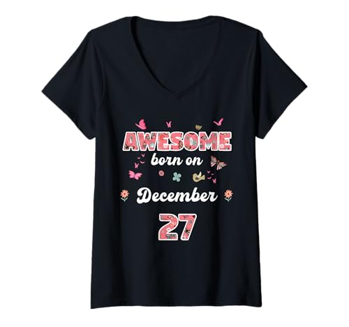 Damen Königin geboren im Dezember 27 Blumen 27. Dezember Geburtstag T-Shirt mit V-Ausschnitt Damen Königin geboren im Dezember 27 Blumen 27. Dezember Geburtstag T-Shirt mit V-Ausschnitt von Queen born in December 27 flowers 27th December