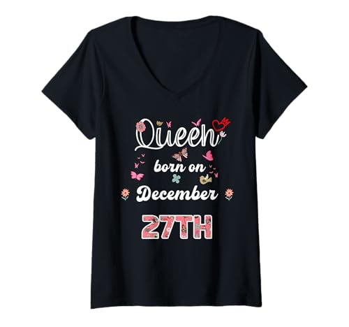 Damen Königin geboren im Dezember 27 Blumen 27. Dezember Geburtstag T-Shirt mit V-Ausschnitt Damen Königin geboren im Dezember 27 Blumen 27. Dezember Geburtstag T-Shirt mit V-Ausschnitt von Queen born in December 27 flowers 27th December