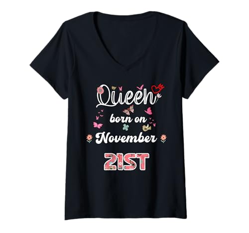 Damen Königin geboren im November 21 Blumen 21. November Geburtstag T-Shirt mit V-Ausschnitt Damen Königin geboren im November 21 Blumen 21. November Geburtstag T-Shirt mit V-Ausschnitt von Queen born in November 21 flowers 21st November