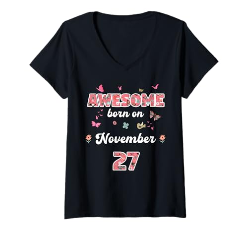 Damen Königin geboren im November 27 Blumen 27. November Geburtstag T-Shirt mit V-Ausschnitt Damen Königin geboren im November 27 Blumen 27. November Geburtstag T-Shirt mit V-Ausschnitt von Queen born in November 27 flowers 27th November