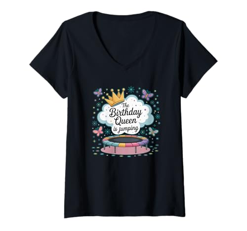 Damen The Birthday Queen is Jumping Trampolin Bounce Party T-Shirt mit V-Ausschnitt von Queen is Jumping Souvenirs and More