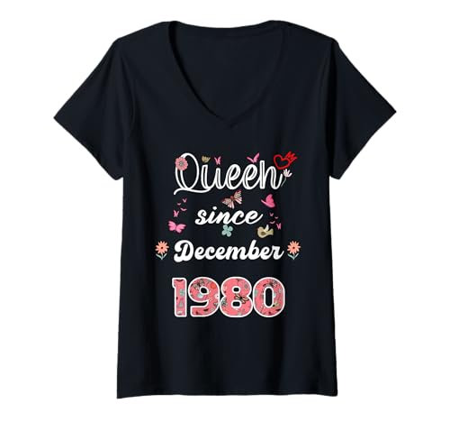 Damen Königin seit Dezember 1980 Blumen 1980 Dezember Geburtstag T-Shirt mit V-Ausschnitt von Queen since December 1980 flowers 1980 December