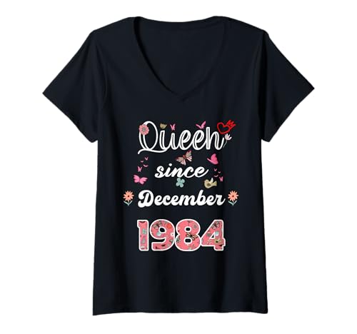 Damen Königin seit Dezember 1984 Blumen 1984 Dezember Geburtstag T-Shirt mit V-Ausschnitt von Queen since December 1984 flowers 1984 December
