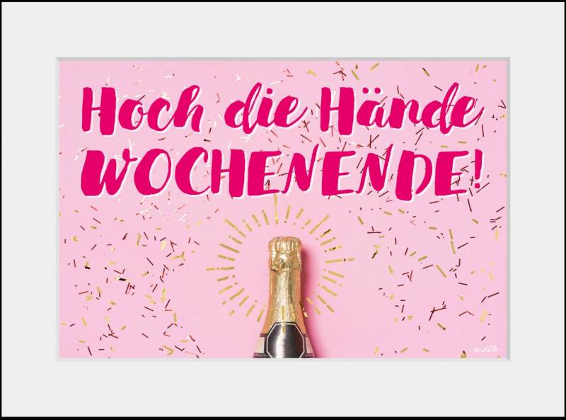 queence Bild "HOCH DIE HÄNDE WOCHENENDE", Sprüche & Texte, (1 St.) von Queence