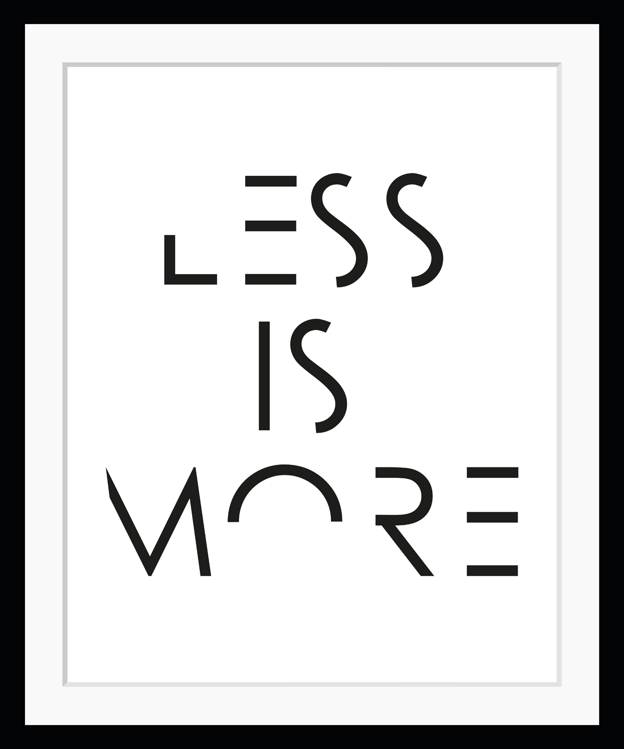 queence Bild "LESS IS MORE", Buchstaben von Queence