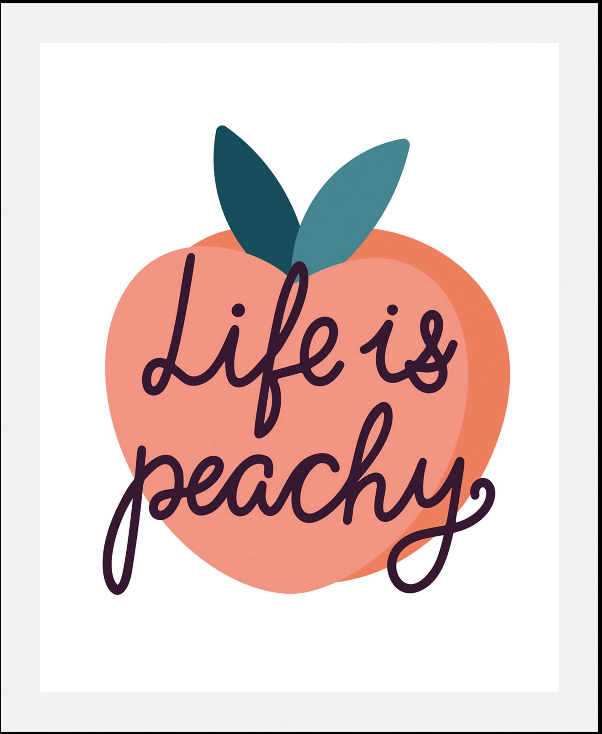 queence Bild "Life is peachy" Humor  Obst Bilder  Schriftzug  Schriftzüge 1 Stk. tlg. gerahmt von Queence