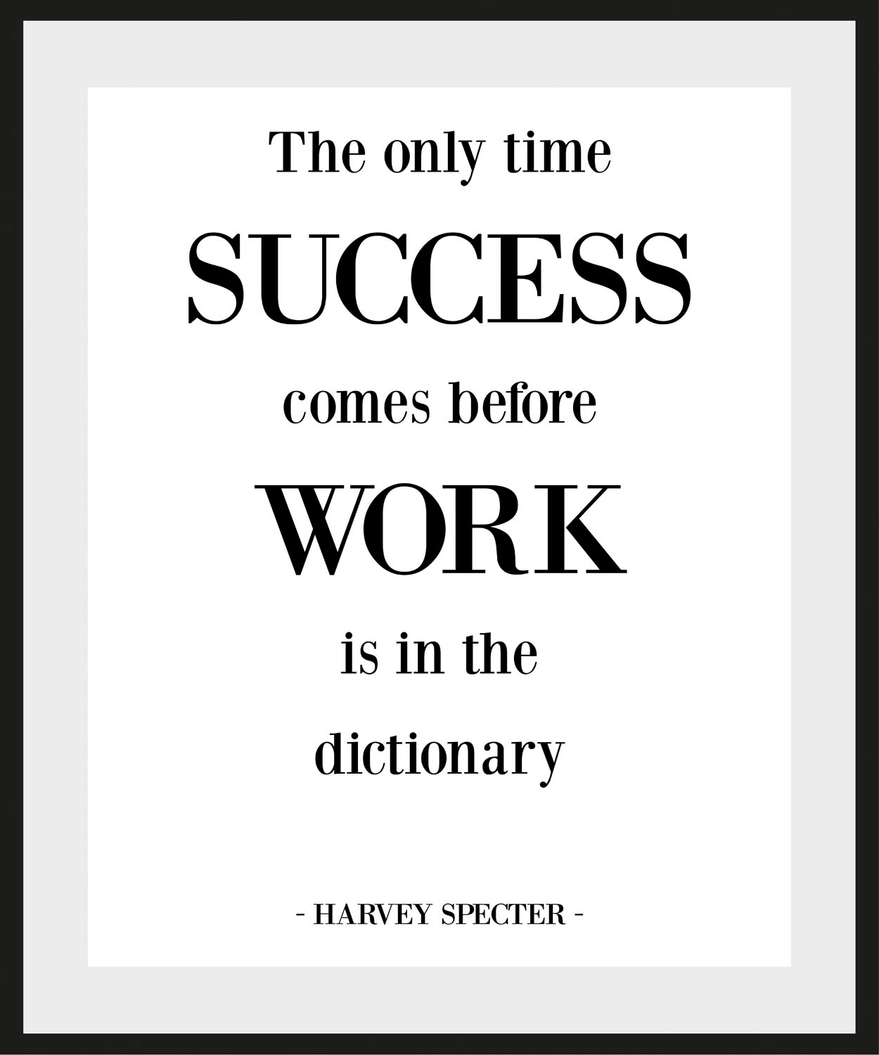 queence Bild "SUCCESS BEFORE WORK", (1 St.) von Queence