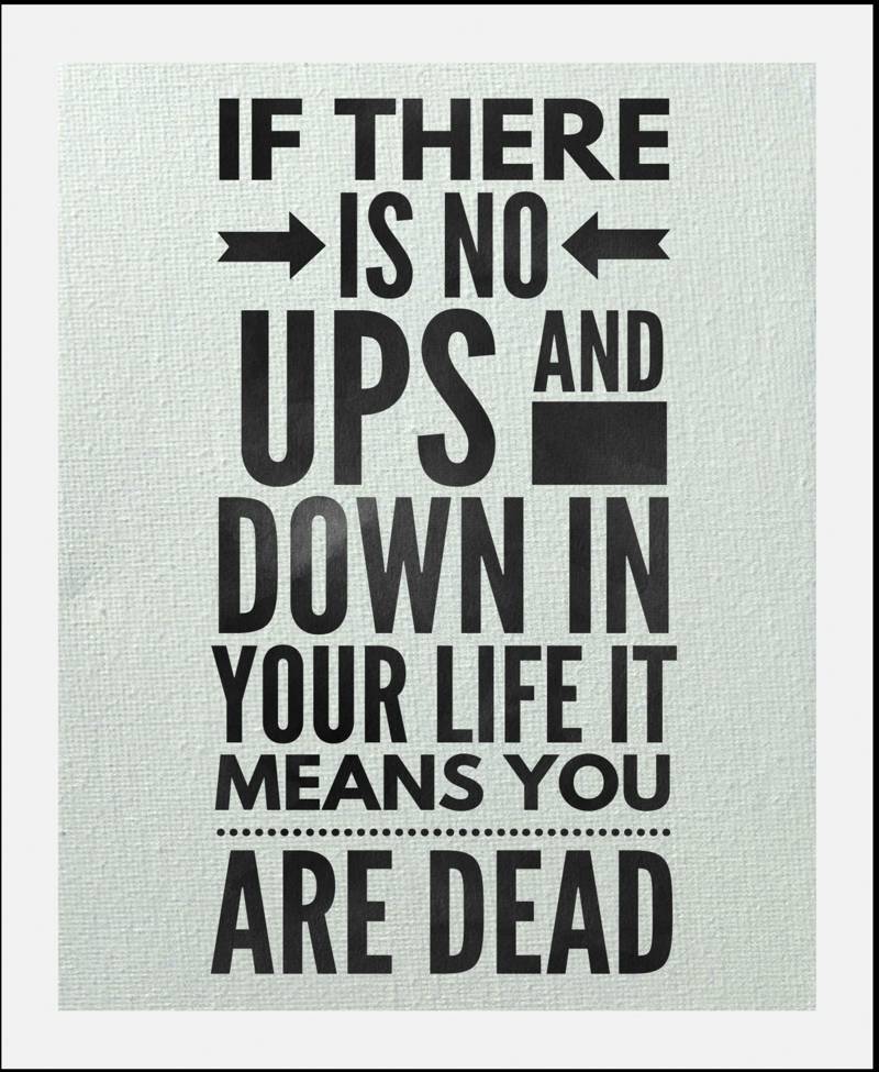 queence Bild "Ups and down" Motivationsbilder  Schriftzug  Schriftzüge  Sprüche & Texte 1 Stk. tlg. gerahmt von Queence