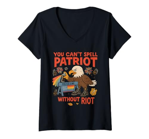 Damen Can't Spell Patriot Without Riot Adler Protest Design T-Shirt mit V-Ausschnitt Damen Can't Spell Patriot Without Riot Adler Protest Design T-Shirt mit V-Ausschnitt von Queer Radical Pride Riot Protest Political Art
