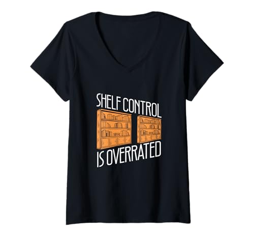 Damen Shelf Control Wird überbewertet Lustige Bücherleser aus öffentlichen Bibliotheken T-Shirt mit V-Ausschnitt Damen Shelf Control Wird überbewertet Lustige Bücherleser aus öffentlichen Bibliotheken T-Shirt mit V-Ausschnitt von Quiet Shelf Esteem