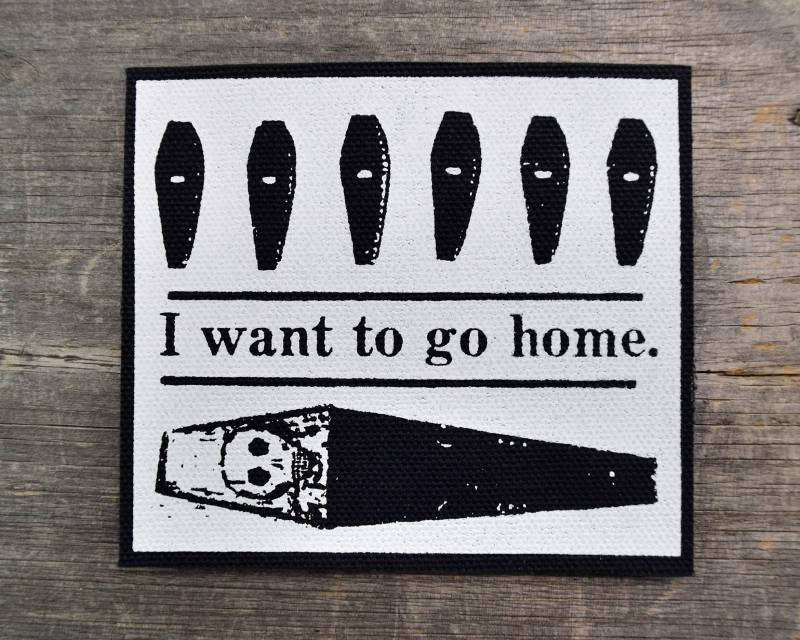 I Wanna Go Home Canvas Aufnäher Schwarz von QuietTideGoods