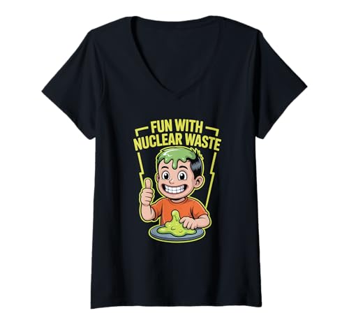 Damen Fun With Nuclear Waste Funniest Dark Humor Radioactive T-Shirt mit V-Ausschnitt Damen Fun With Nuclear Waste Funniest Dark Humor Radioactive T-Shirt mit V-Ausschnitt von Quirky Atomic Humor and Slime Enthusiasts