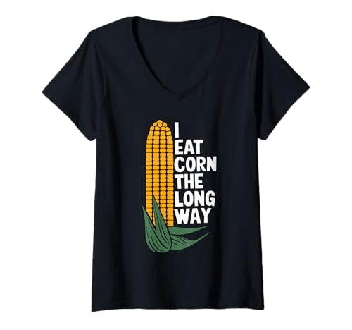 Damen I Eat Corn The Long Way Lustiger Spruch Für Mais Humor Fans T-Shirt mit V-Ausschnitt Damen I Eat Corn The Long Way Lustiger Spruch Für Mais Humor Fans T-Shirt mit V-Ausschnitt von Quirky Corn Joke Cartoon I Eat Corn The Long Way
