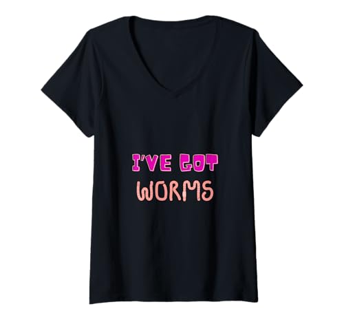 Damen I've Got Worms | Lustiges Worm-Themed Humor Design T-Shirt mit V-Ausschnitt Damen I've Got Worms | Lustiges Worm-Themed Humor Design T-Shirt mit V-Ausschnitt von Quirky Humor Creations