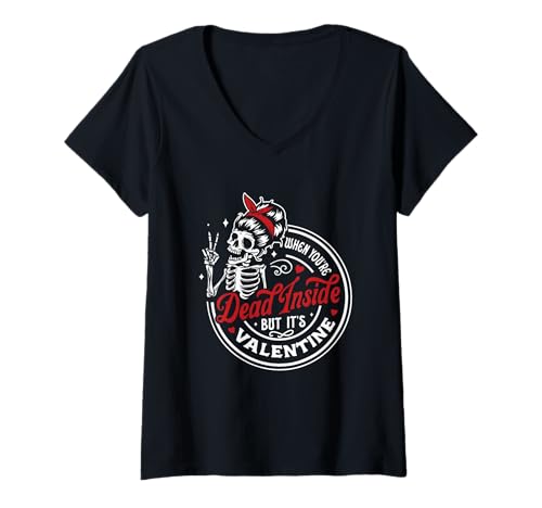 Damen Dead Inside But It's Valentine Skelett T-Shirt mit V-Ausschnitt Damen Dead Inside But It's Valentine Skelett T-Shirt mit V-Ausschnitt von Quirky Skeleton Valentine Humor Art