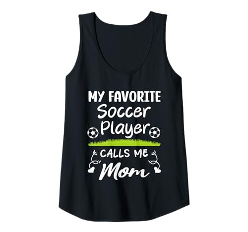 Damen Mein Lieblingsfußballspieler nennt Mich Mama Tank Top Damen Mein Lieblingsfußballspieler nennt Mich Mama Tank Top von Quote Soccer Mom