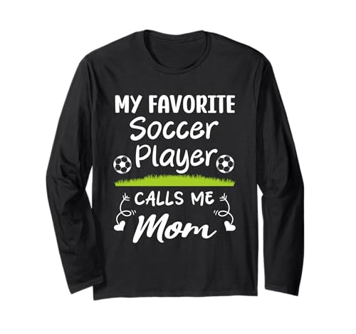 Mein Lieblingsfußballspieler nennt Mich Mama Langarmshirt von Quote Soccer Mom