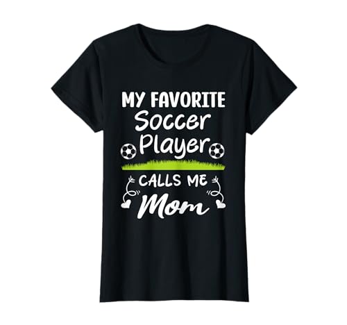 Mein Lieblingsfußballspieler nennt Mich Mama T-Shirt Mein Lieblingsfußballspieler nennt Mich Mama T-Shirt von Quote Soccer Mom