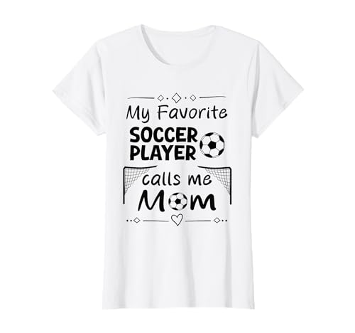 Mein Lieblingsfußballspieler nennt Mich Mama T-Shirt Mein Lieblingsfußballspieler nennt Mich Mama T-Shirt von Quote Soccer Mom