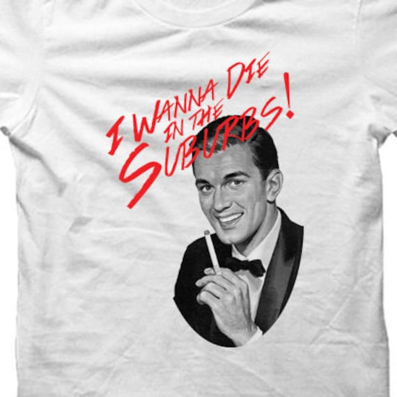 Ich Will Sterben in The Suburbs #1 Weißes Tshirt Ich Will Sterben in The Suburbs #1 Weißes Tshirt von QuotestoLiveBy