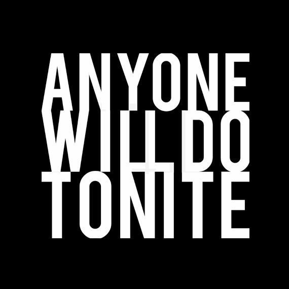 Jeder Wird Tun Tonite - Farbiges Tshirt-Optionen Jeder Wird Tun Tonite - Farbiges Tshirt-Optionen von QuotestoLiveBy