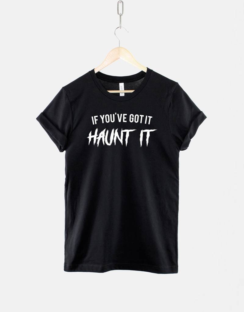 Halloween T-Shirt Für Kinder Lustiger "If You've Got It Haunt It' Slogan von QuriousShop