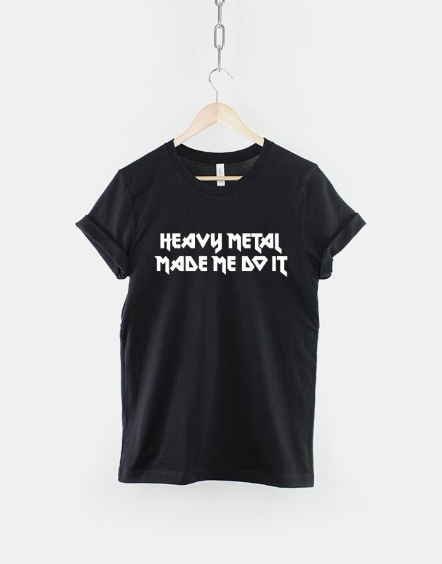 Heavy Metal Rock Shirt Made Me Do It | Unisex Baumwoll T-Shirt von QuriousShop