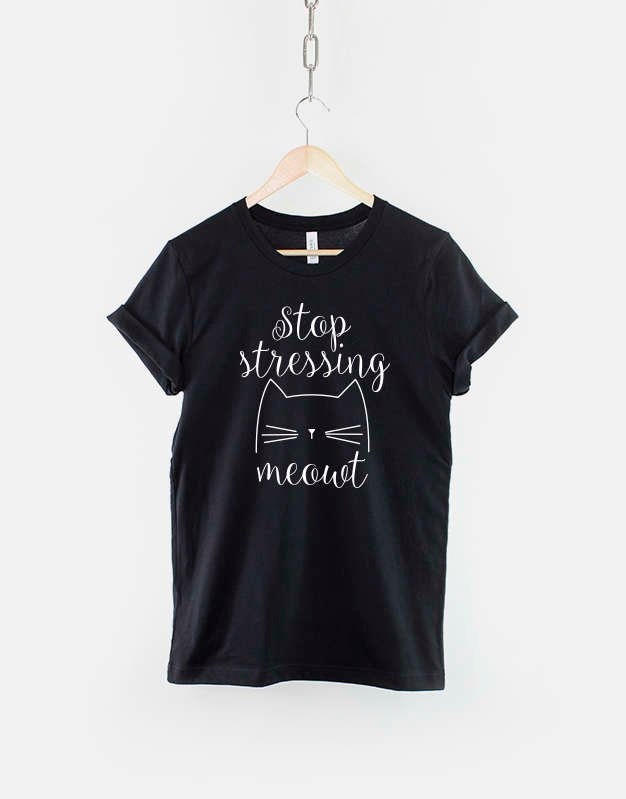 Katzenliebhaber T-Shirt Stop Stressing Meowt Design - Weiche Baumwolle von QuriousShop