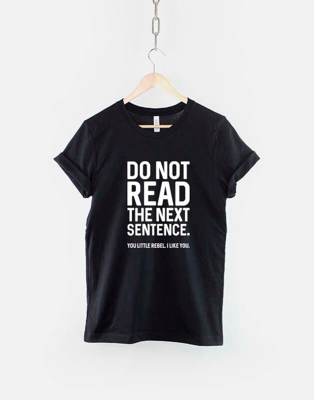 Lustiges Slogan T-Shirt Do Not Lies Den Nächsten Satz von QuriousShop