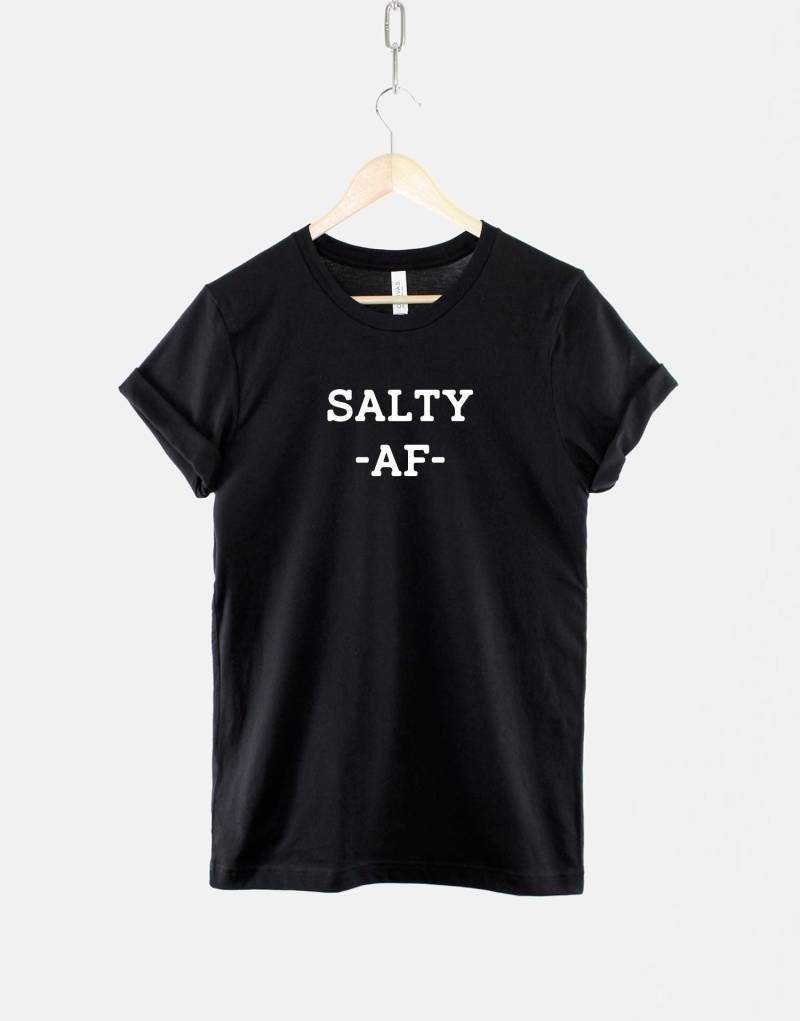 Salty Af T-Shirt - Weiche Baumwolle, Lässiger Gamer Stil von QuriousShop