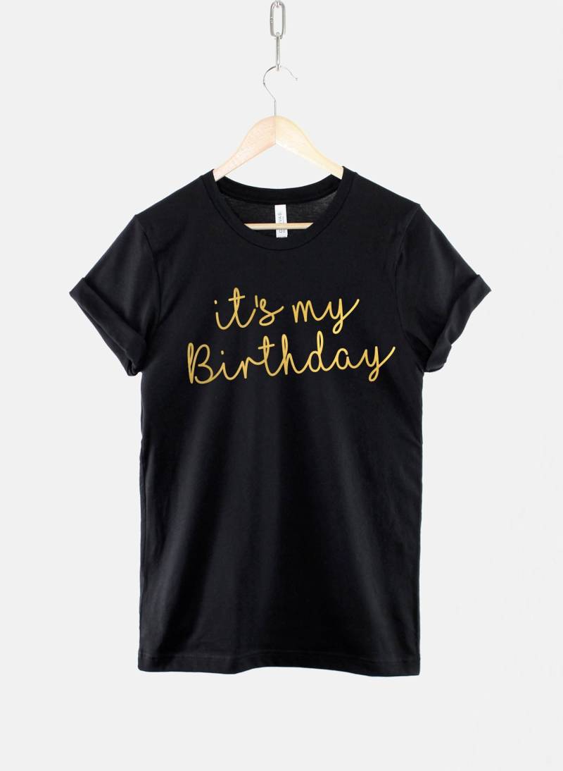 Script It's My Birthday Girl T-Shirt Ringgesponnenes Baumwoll-Geburtstags-T-Shirt von QuriousShop