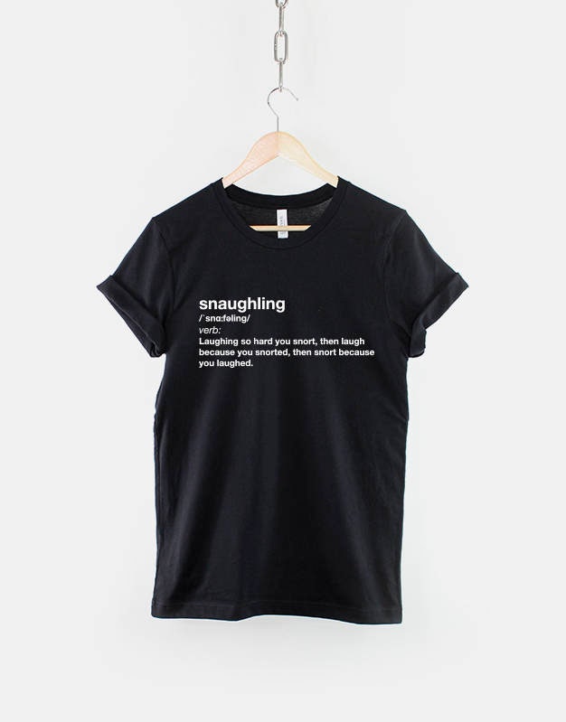 Snaughling Definition T-Shirt Lustiges Slogan T-Shirt von QuriousShop