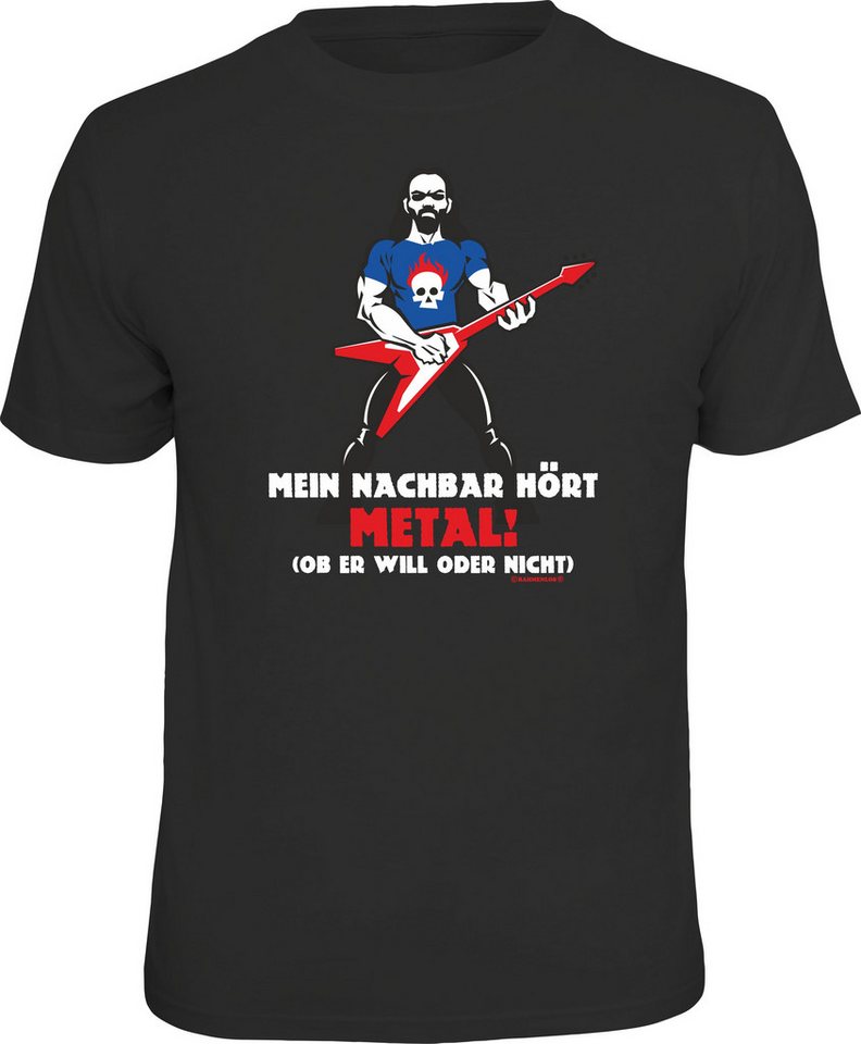 RAHMENLOS® T-Shirt mein Nachbar hört Metal - ob er will oder nicht von RAHMENLOS®