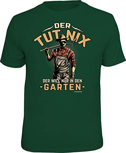 Männer Geschenk T-Shirt für Gärtner: Der TUT nix - Der Will nur in den Garten von RAHMENLOS