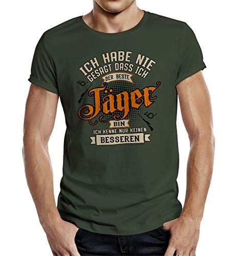 Herren T-Shirt für Jäger - Ich Habe nie gesagt DASS ich der Beste Jäger Bin von RAHMENLOS
