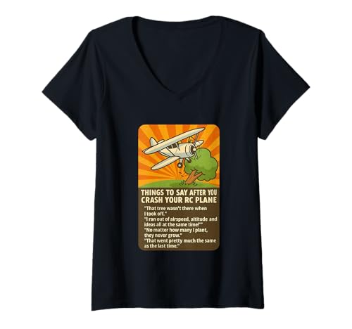 Damen RC Flugzeug Pilot Fernbedienung Flugzeug Lustiger Spruch Fly T-Shirt mit V-Ausschnitt von RC Airplane Pilot Remote Control Aircraft Humor