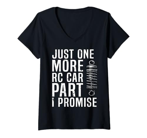 Damen Just One More RC Car Part I Promise Racing T-Shirt mit V-Ausschnitt Damen Just One More RC Car Part I Promise Racing T-Shirt mit V-Ausschnitt von RC Car Design Idee Rennen