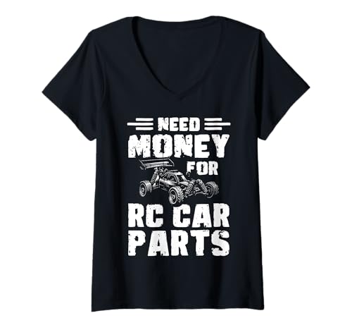 Damen Need Money For RC Car Parts Racing T-Shirt mit V-Ausschnitt Damen Need Money For RC Car Parts Racing T-Shirt mit V-Ausschnitt von RC Car Design Idee Rennen