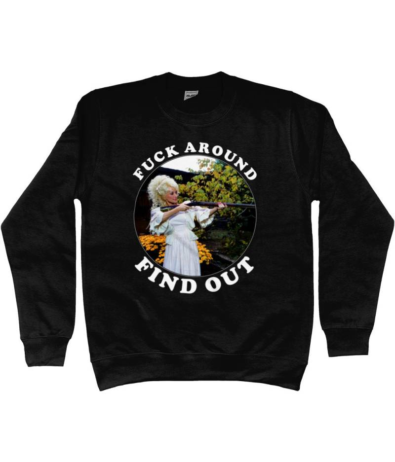 Fk Around Find Out - Weißer Text Sweatshirt von RETROSHIRTSANDGIFTS