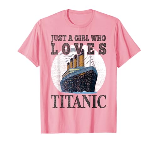 Schiff Nur Ein Mädchen, Das Titanic Boot Titanic Mädchen Frau Liebt T-Shirt Schiff Nur Ein Mädchen, Das Titanic Boot Titanic Mädchen Frau Liebt T-Shirt von RMS Titanic Memorabilities and Cruise Ship Apparel