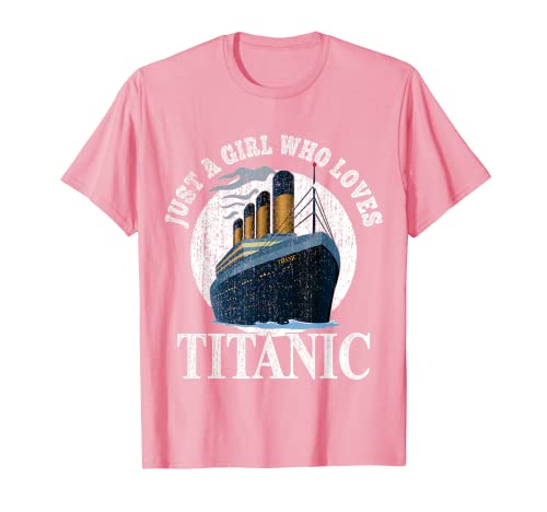 Schiff Nur ein Mädchen, das Titanic liebt Boot Titanic Mädchen Frau T-Shirt von RMS Titanic Memorabilities and Cruise Ship Apparel