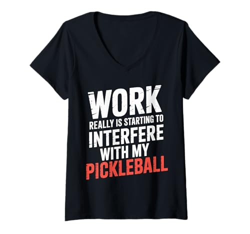 Damen Work Interferes with My Pickleball Time |- T-Shirt mit V-Ausschnitt Damen Work Interferes with My Pickleball Time |- T-Shirt mit V-Ausschnitt von ROUTINE
