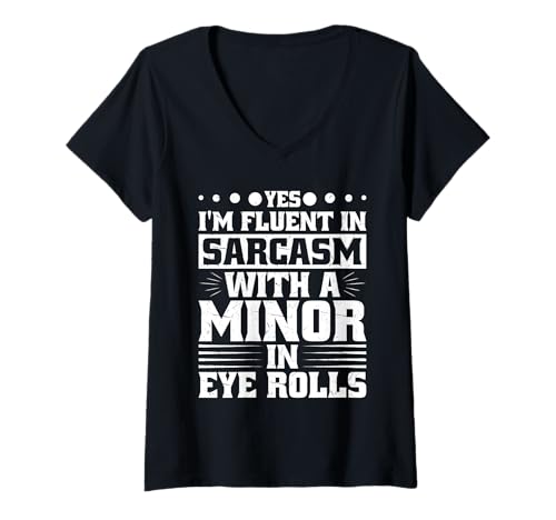 Damen I Speak Fluent Sarcasm Eye Rolls Lustiger sarkastischer Humor Witz T-Shirt mit V-Ausschnitt Damen I Speak Fluent Sarcasm Eye Rolls Lustiger sarkastischer Humor Witz T-Shirt mit V-Ausschnitt von RTG Fluent in Sarcasm Designs