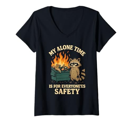 Damen My Alone Time is for Everyonees Safety Raccoon T-Shirt mit V-Ausschnitt von Raccoon Dumpster Fire Introvert Sarcasm Humor
