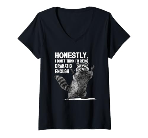 Damen Waschbär, ehrlich gesagt glaube ich Nicht, DASS ich dramatisch genug Bin T-Shirt mit V-Ausschnitt Damen Waschbär, ehrlich gesagt glaube ich Nicht, DASS ich dramatisch genug Bin T-Shirt mit V-Ausschnitt von Raccoon Honestly I Don't Think Im Being
